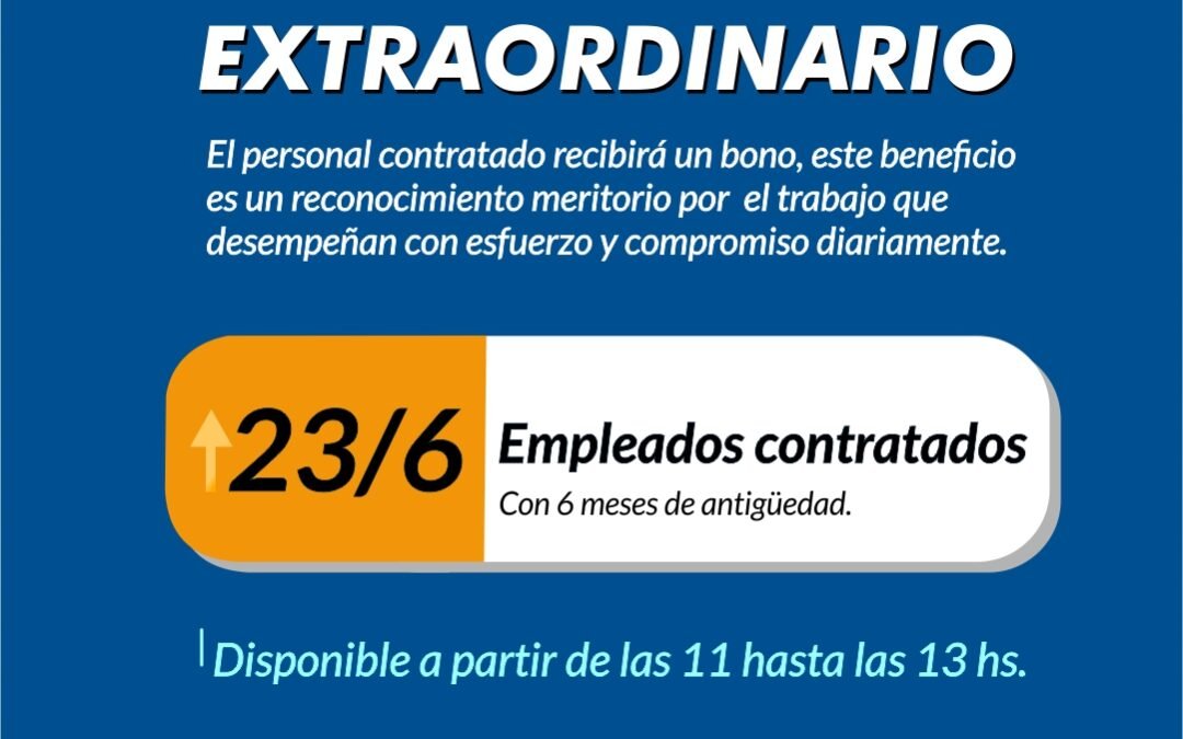 BONO EXTRAORDINARIO EMPLEADOS CONTRATADOS