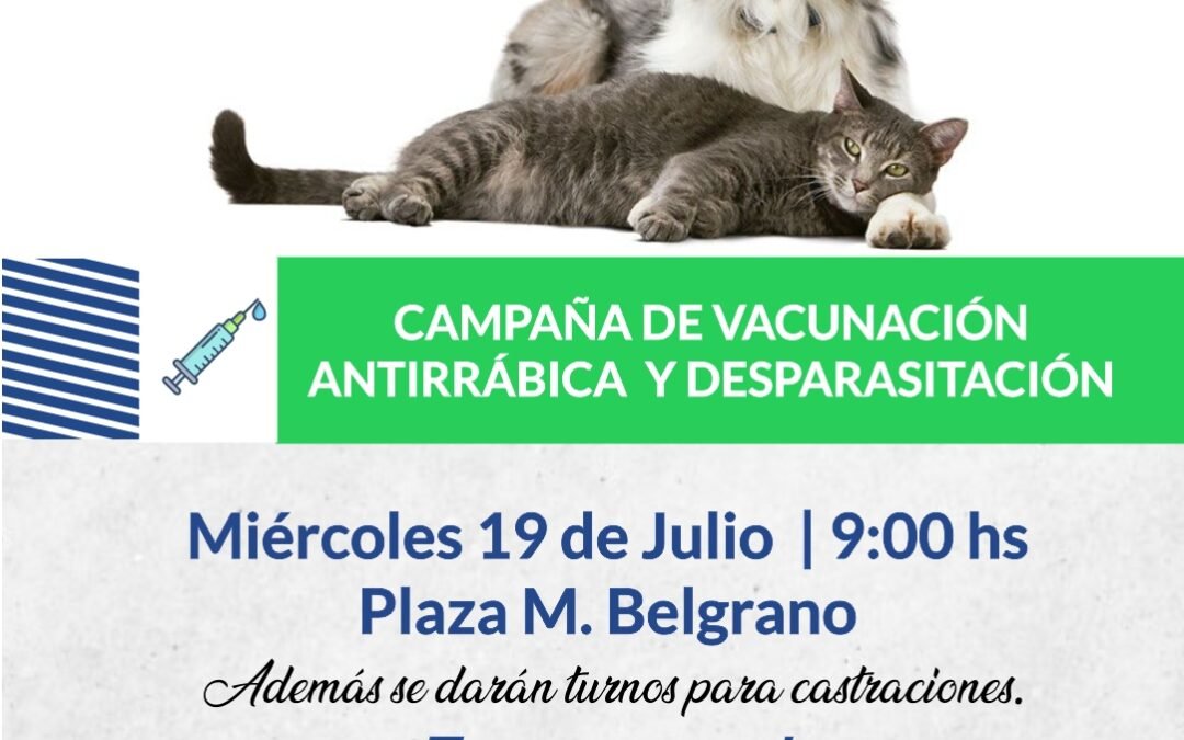 CAMPAÑA DE VACUNACIÓN Y DESPARASITACIÓN