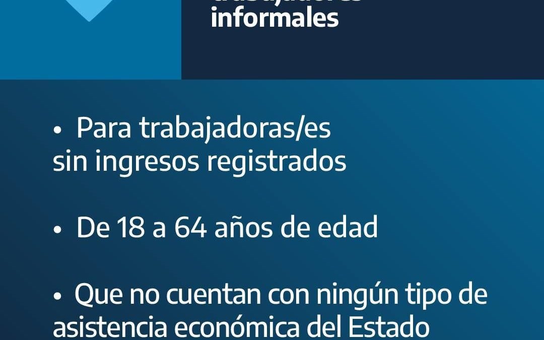 NUEVO REFUERZO PARA TRABAJADORES INFORMALES