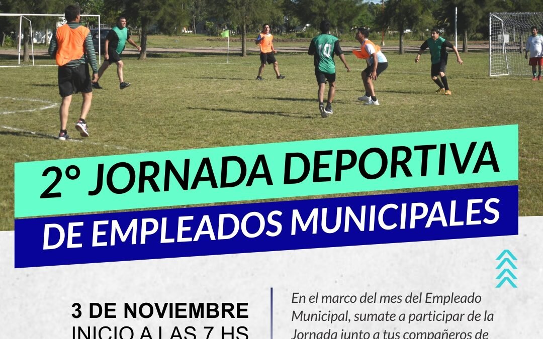 2° JORNADA DEPORTIVA DE EMPLEADOS MUNICIPALES