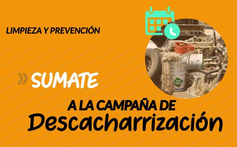 CAMPAÑA DESCACHARRIZACIÓN