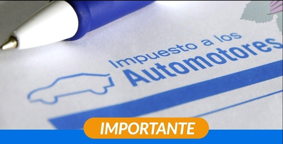 IMPORTANTE: IMPUESTO AUTOMOTOR