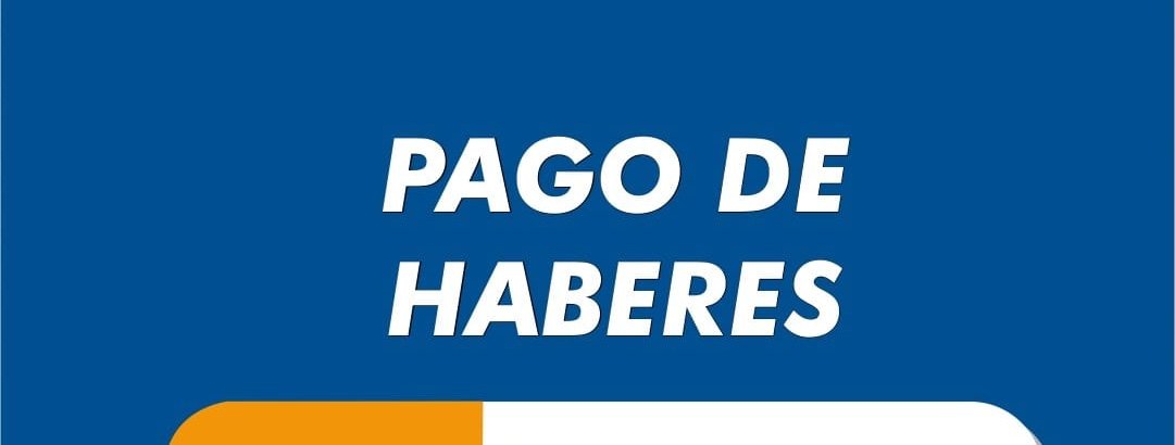PAGO DE HABERES