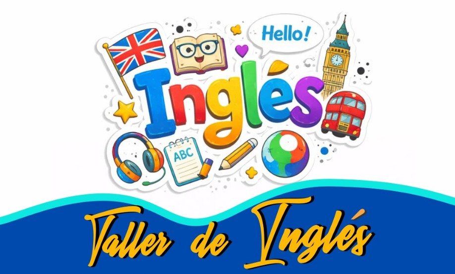 COMIENZA EL TALLER DE INGLÉS